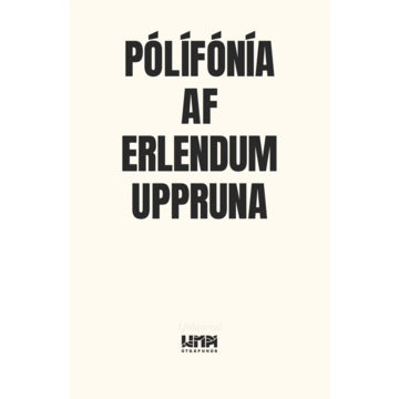 Pólífónía Of Foreign Descent - Collections of Poems From Iceland