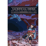 Sacrificial Smoke: Book Three of The Viking Slave Trilogy by Jan Fridegard