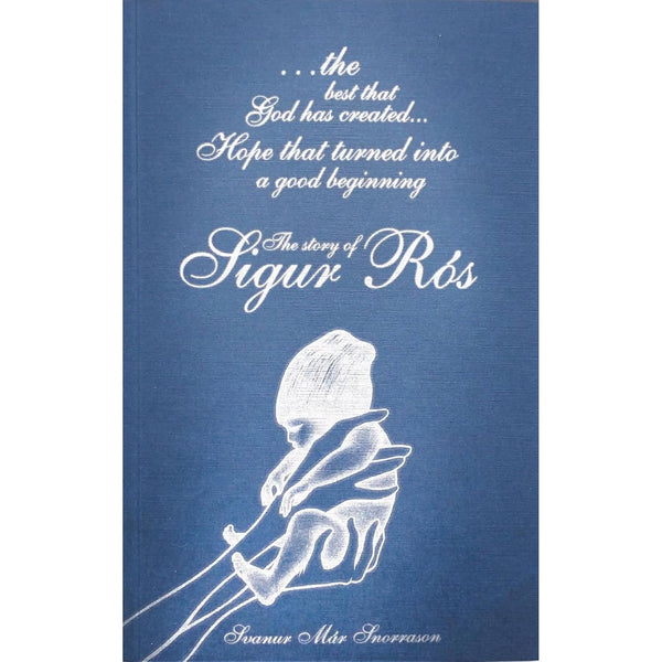 The Story of Sigur Rós