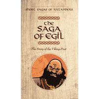 The Saga of Egil - The Story of the Viking-Poet