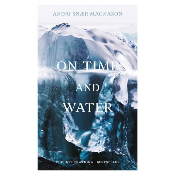 On Time and Water + Free Grapevine with Andri Snær On Cover