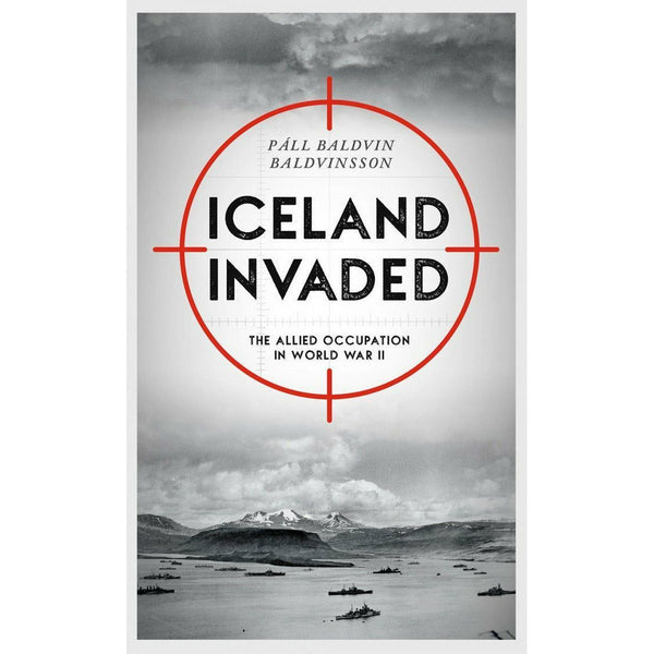 Iceland Invaded - By Páll B. Baldvinsson