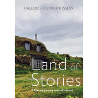 Land of Stories - A Literary Journey Around Iceland