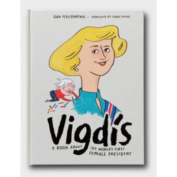Vigdís - A book about the world´s first female president