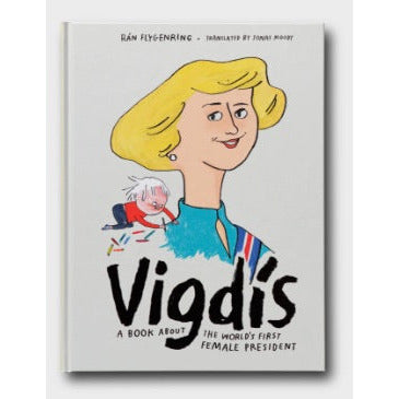 Vigdís - A book about the world´s first female president – Grapevine Store
